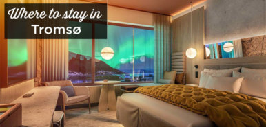 Where to stay in Tromsø? The best areas and places to stay