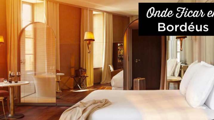 onde ficar em Bordéus