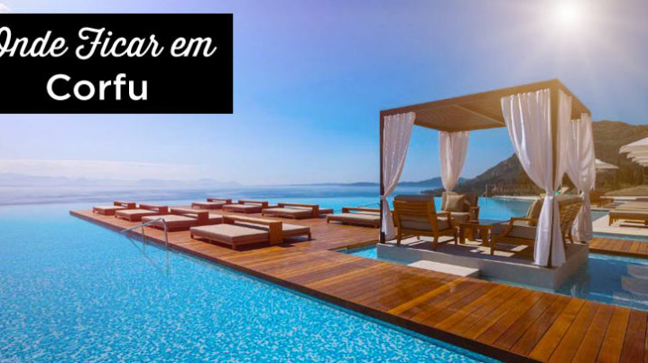 Onde ficar em Corfu? As melhores zonas e hotéis onde ficar em Corfu