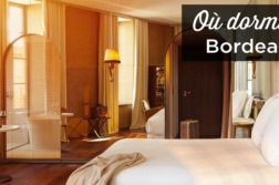 ou dormir a Bordeaux