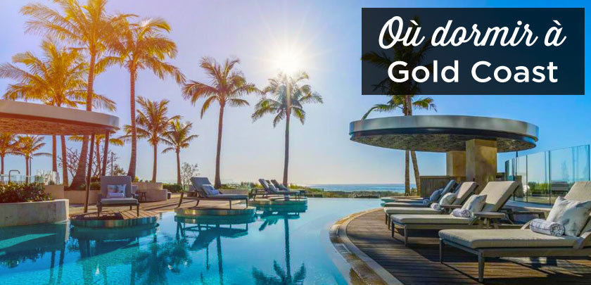 ou dormir a Gold Coast