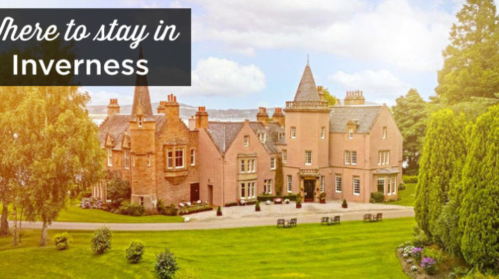 where to stay in Inverness