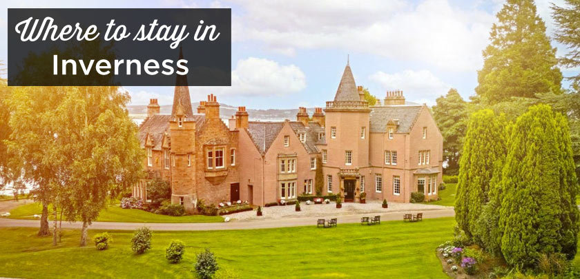 where to stay in Inverness